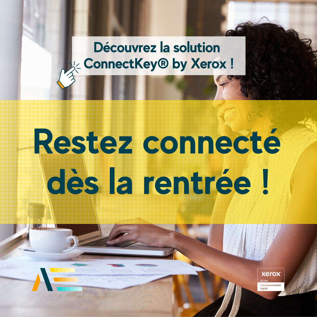 Découvrez la solution ConnectKey® by Xerox ! 