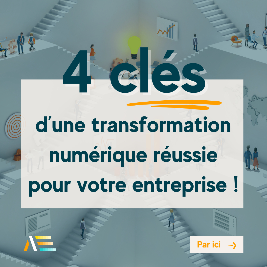 4 clés d’une transformation numérique réussie pour votre entreprise ! 🌐