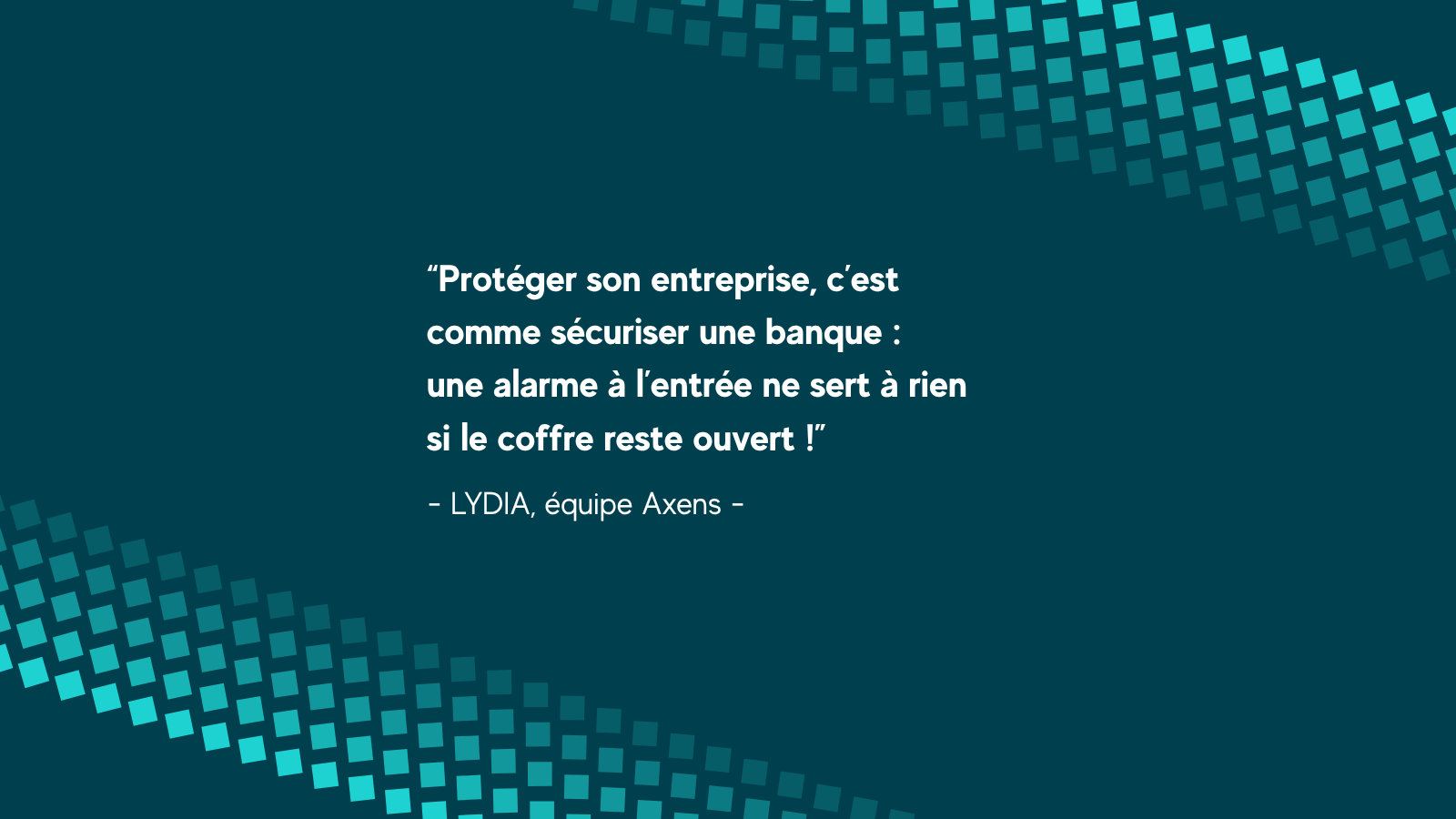 Cybersécurité : protéger son entreprise, c’est comme sécuriser une banque