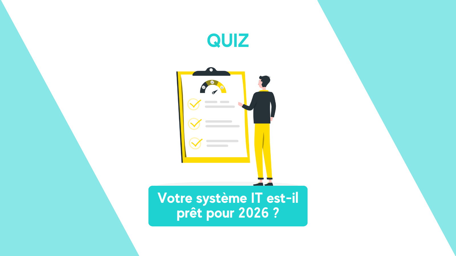 Votre système IT est-il vraiment prêt pour 2026 ?