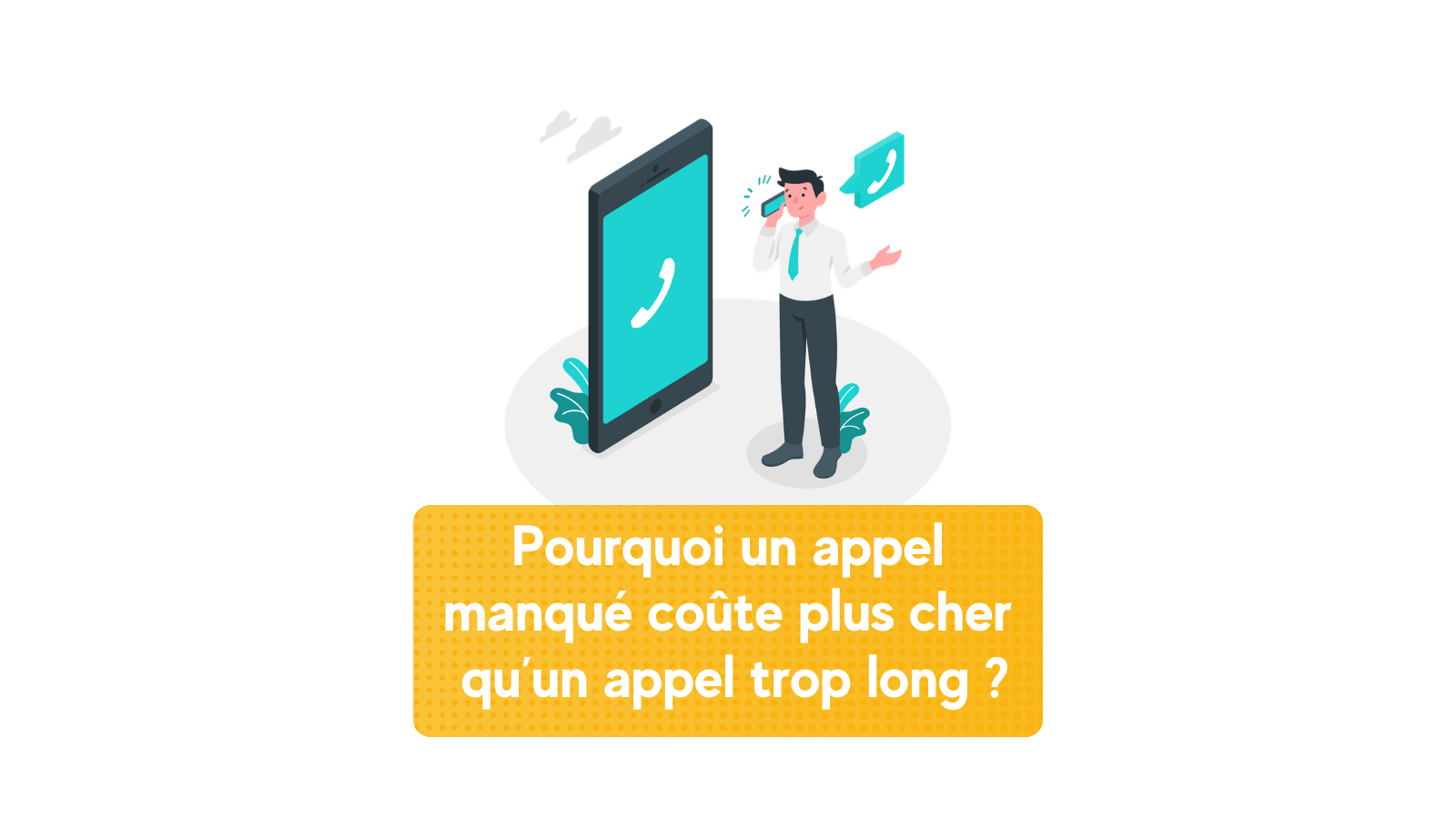 Appel manqué : combien coûte-t-il vraiment à votre PME ?