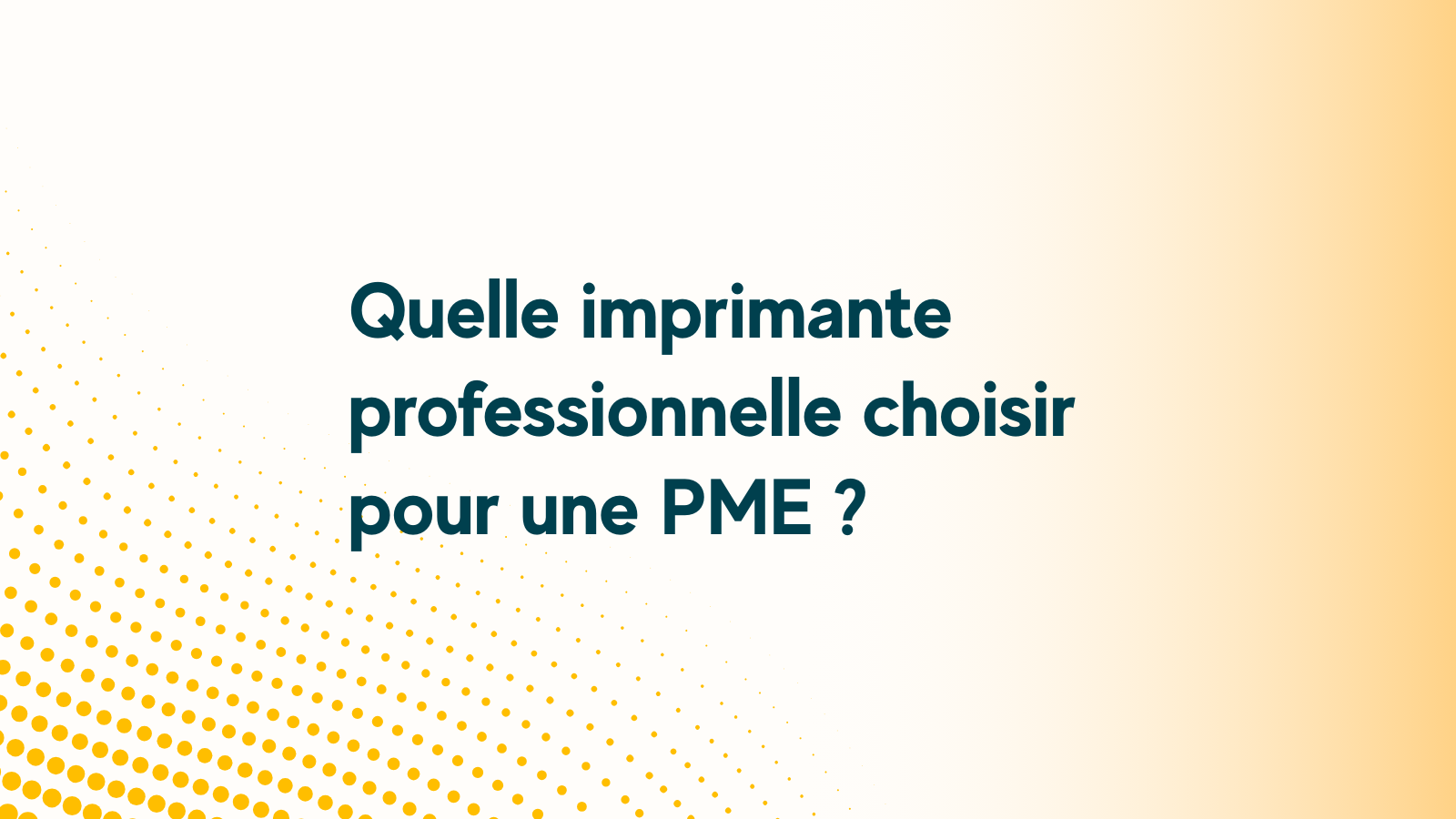 Quelle imprimante professionnelle choisir pour une PME ?