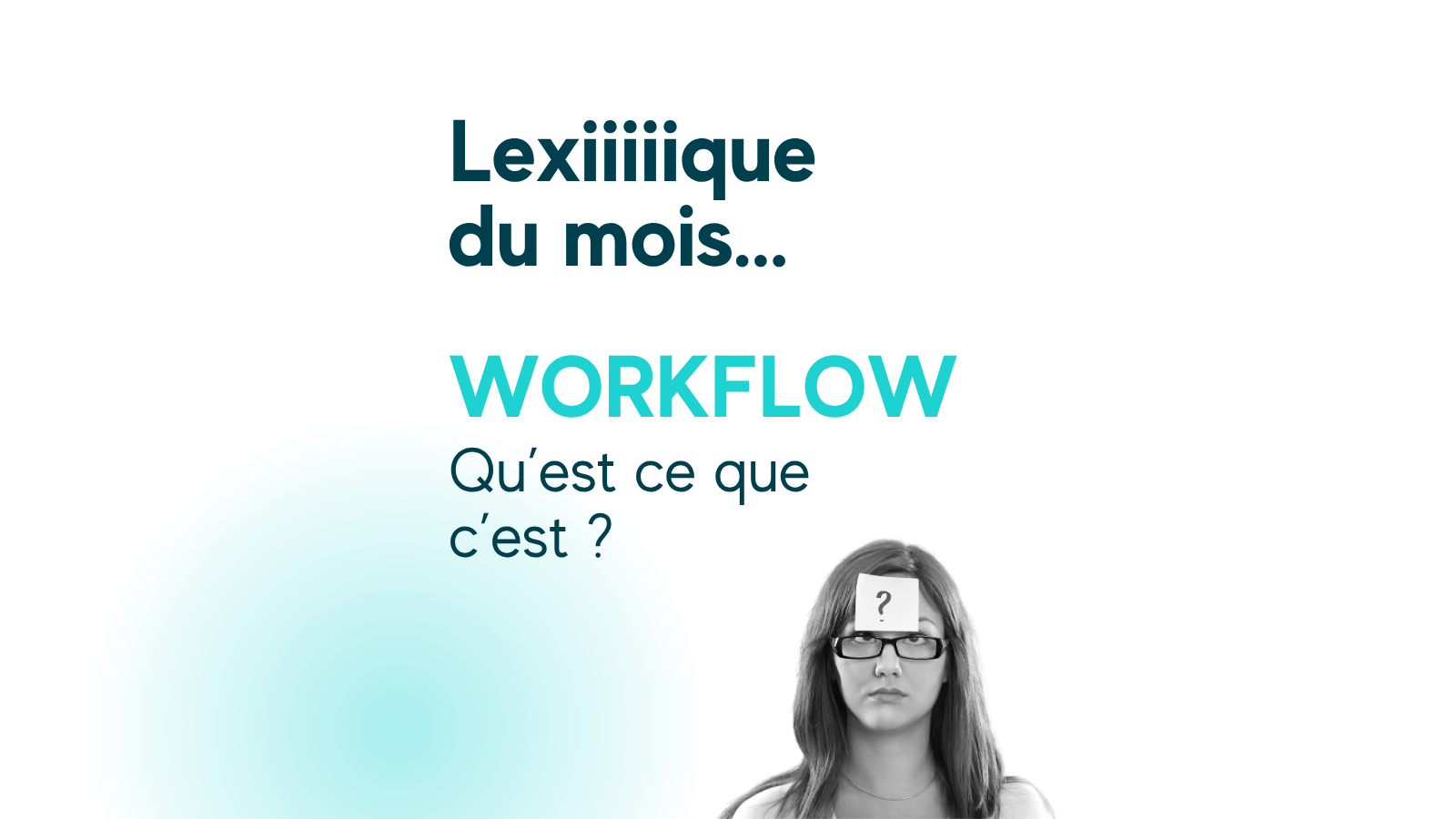Workflow : automatisez vos processus pour gagner en efficacité