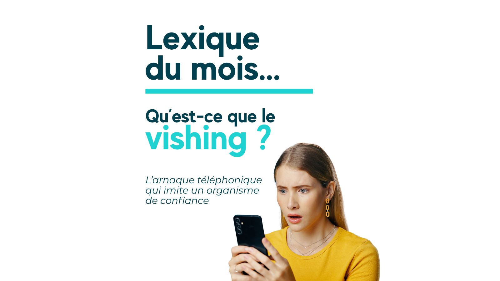 Vishing : comment reconnaître un appel frauduleux et protéger votre entreprise ?
