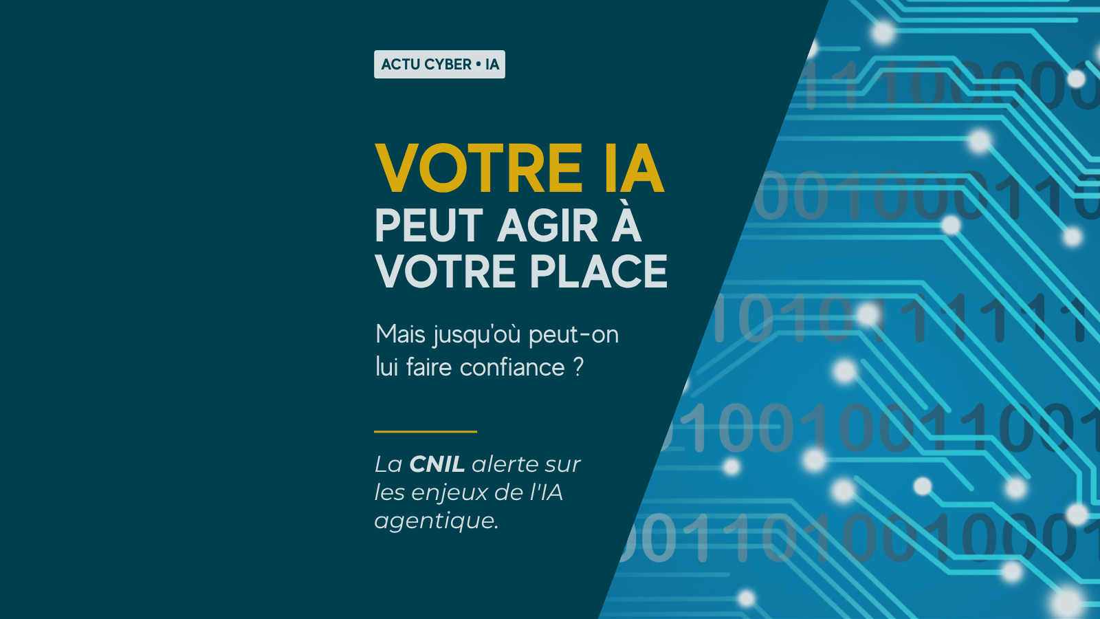 IA agentique : jusqu’où peut-on lui faire confiance en entreprise ?